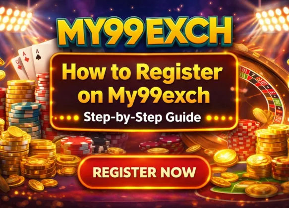 How to Register on My99exch – Step-by-Step Guide