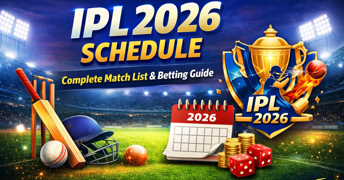 IPL 2026 Schedule – Complete Match List & Betting Guide | My99Exch